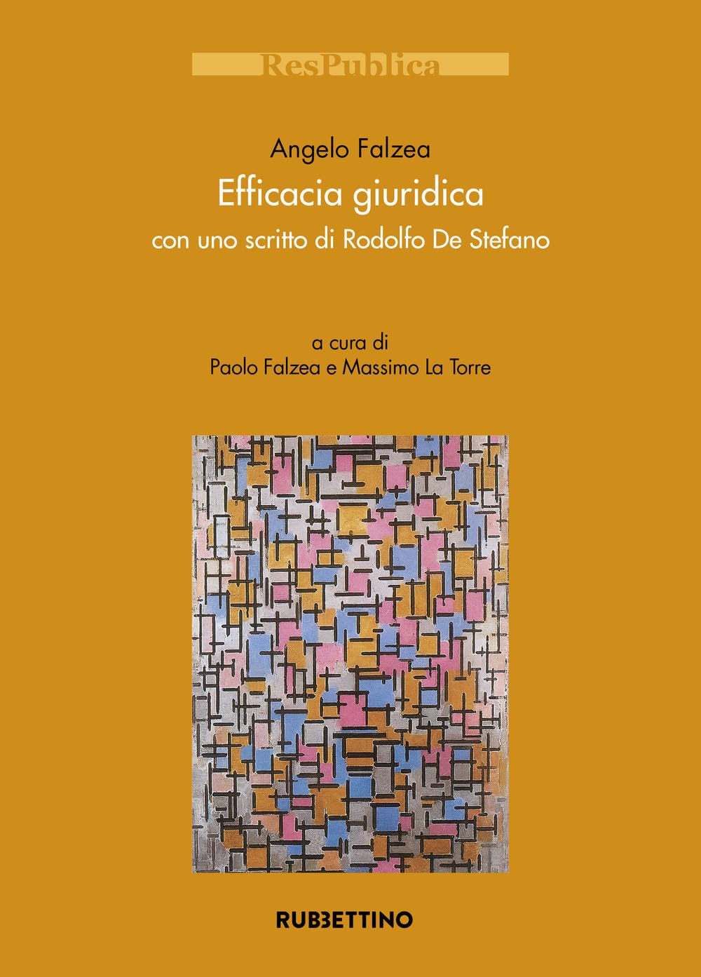 Efficacia Giuridica. Con Uno Scritto Di Rodolfo De Stefano - 4