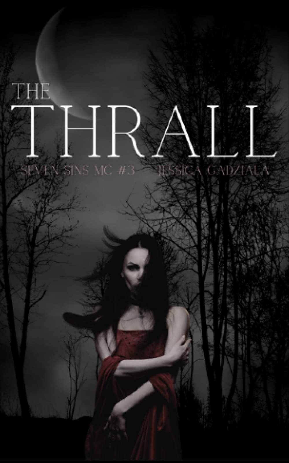 The Thrall: 3 (Seven Sins MC)