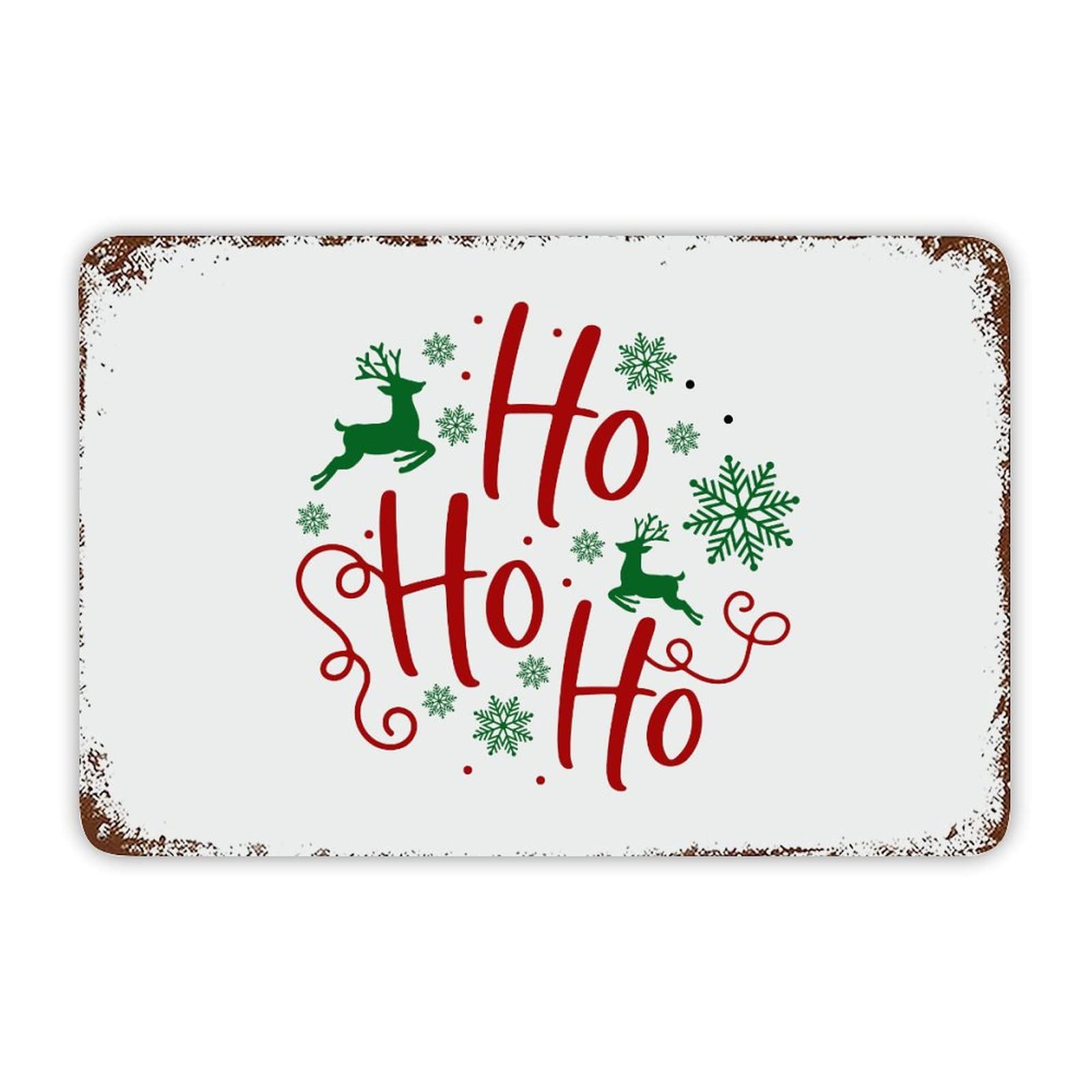 ENEDNATE Christmas Metal Sign,Inspirational Quote Metal Sign Hohoho Retro Decorative Aluminum Tin Signs 8x12 Inch Man Cave Street Metal Sign for Office School Classroom Nursery Decoration