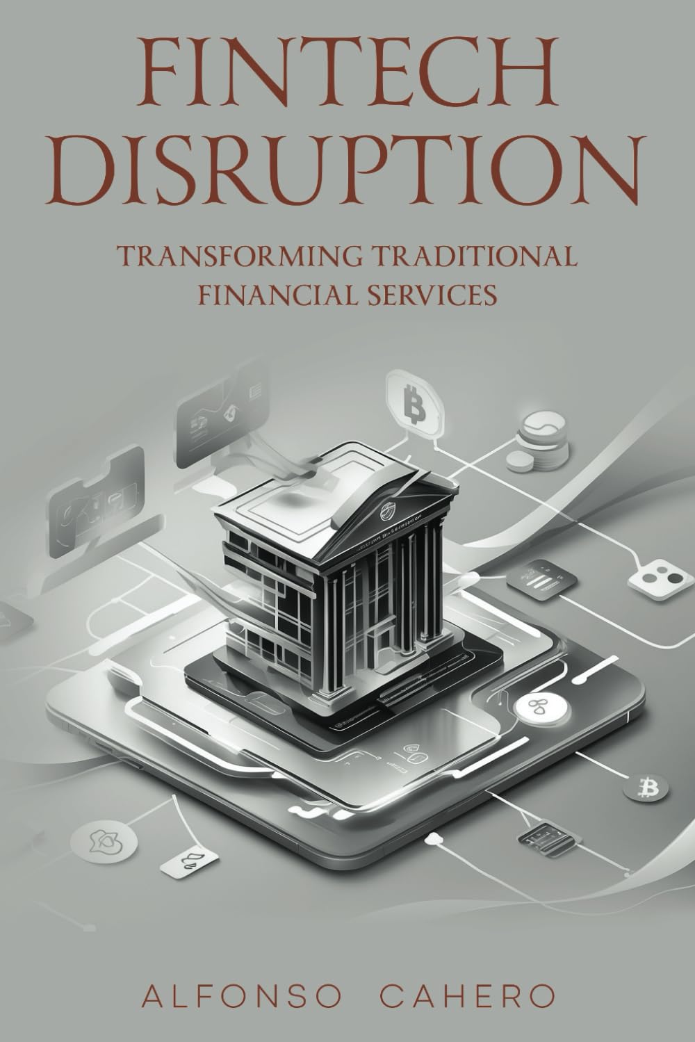 FinTech Disruption: Transforming Traditional Financial Services