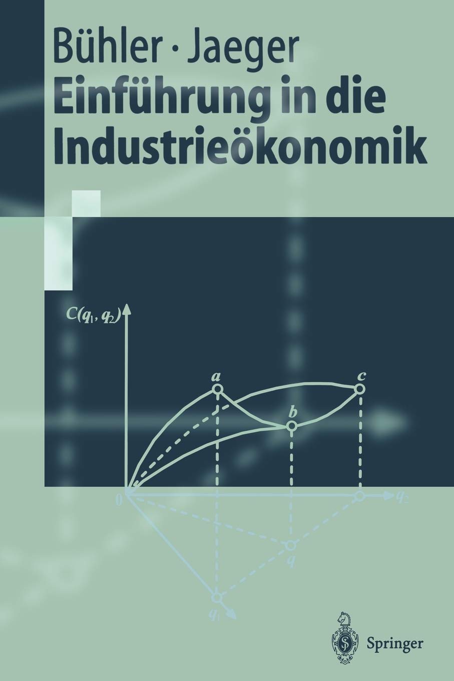 Einführung in die Industrieökonomik