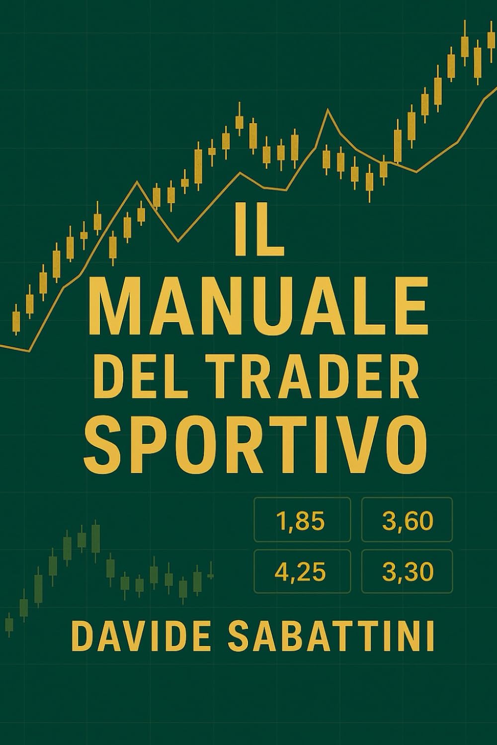 Il manuale del trader sportivo