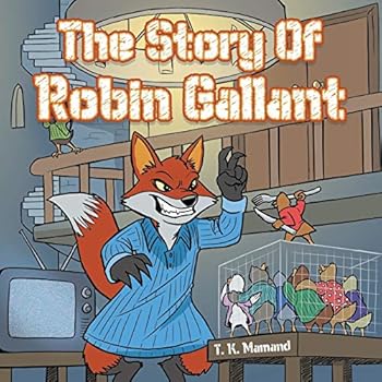 Paperback The Story of Robin Gallant Book