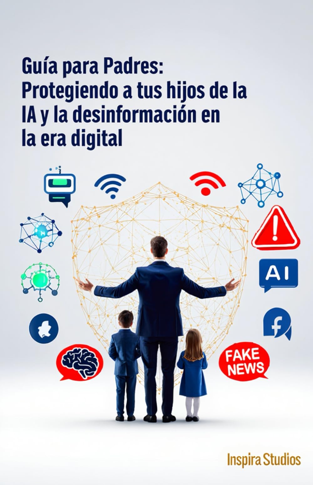 Guía para Padres: Protegiendo a tus hijos de la IA y la desinformación en la era digital