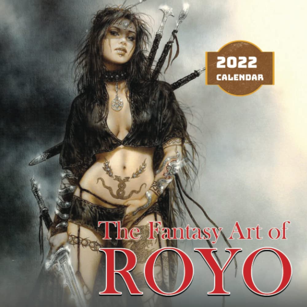 Buy The Fantasy Art of Royo Calendar 2022 January 2022 December 2022