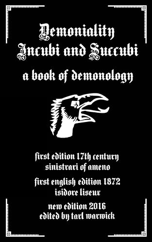 Demoniality: Incubi and Succubi: A Book of Demonology
