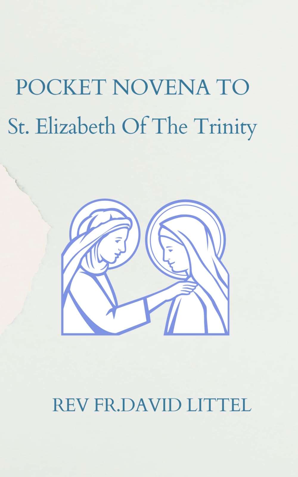 St. Elizabeth Of The Trinity NOVENA: POCKET BOOK