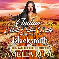 Couverture de Indian Mail Order Bride and the Blacksmith
