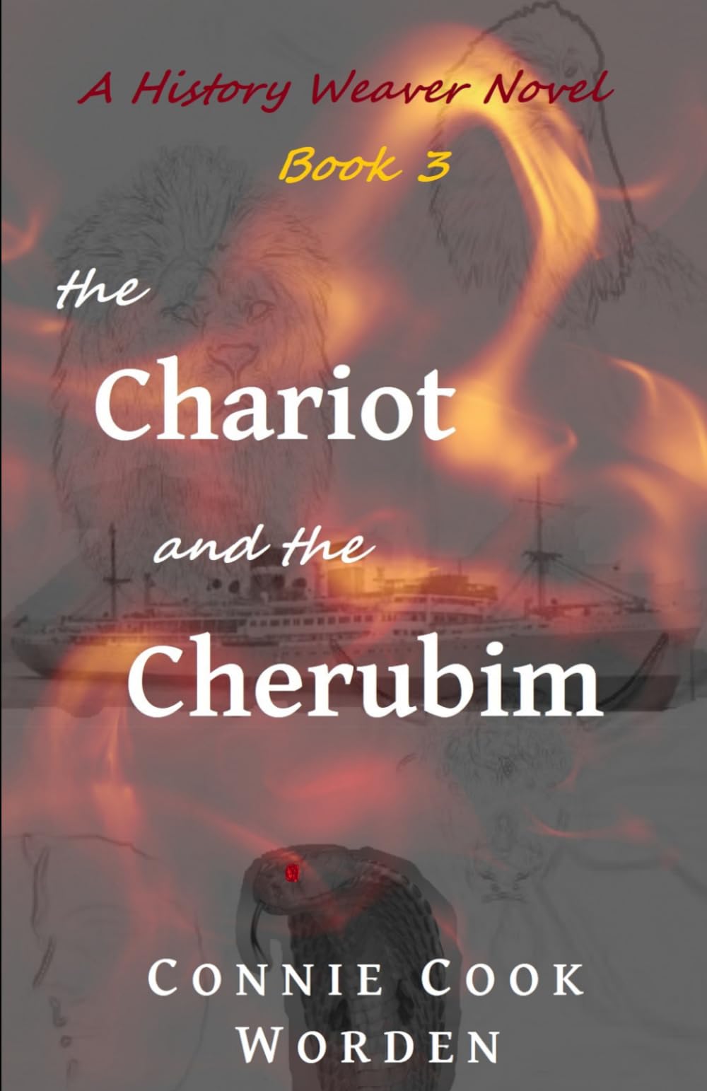 The Chariot and the Cherubim: A History Weaver Novel: 3 (History Weaver Series)