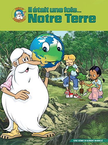 Il était une fois... notre Terre - L'intégrale