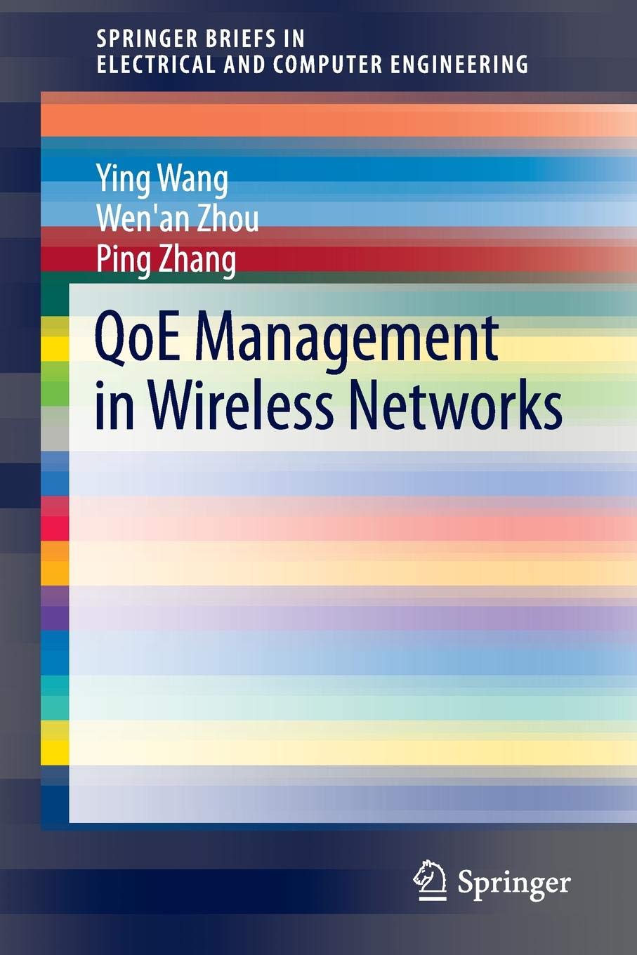 QoE Management in Wireless Networks (SpringerBriefs in Electrical and Computer Engineering)