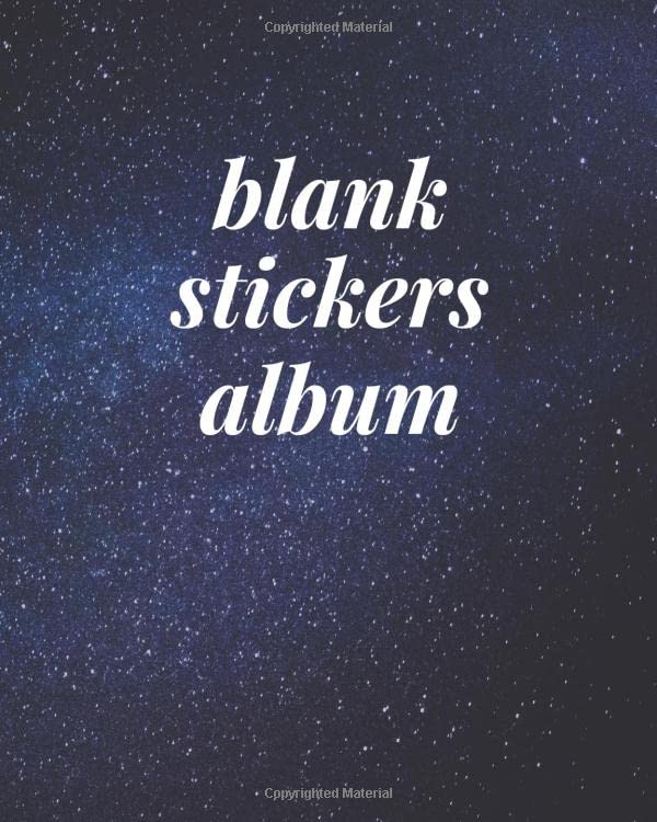 blank stickers album: blank collection stickers book for teens-adults-kids