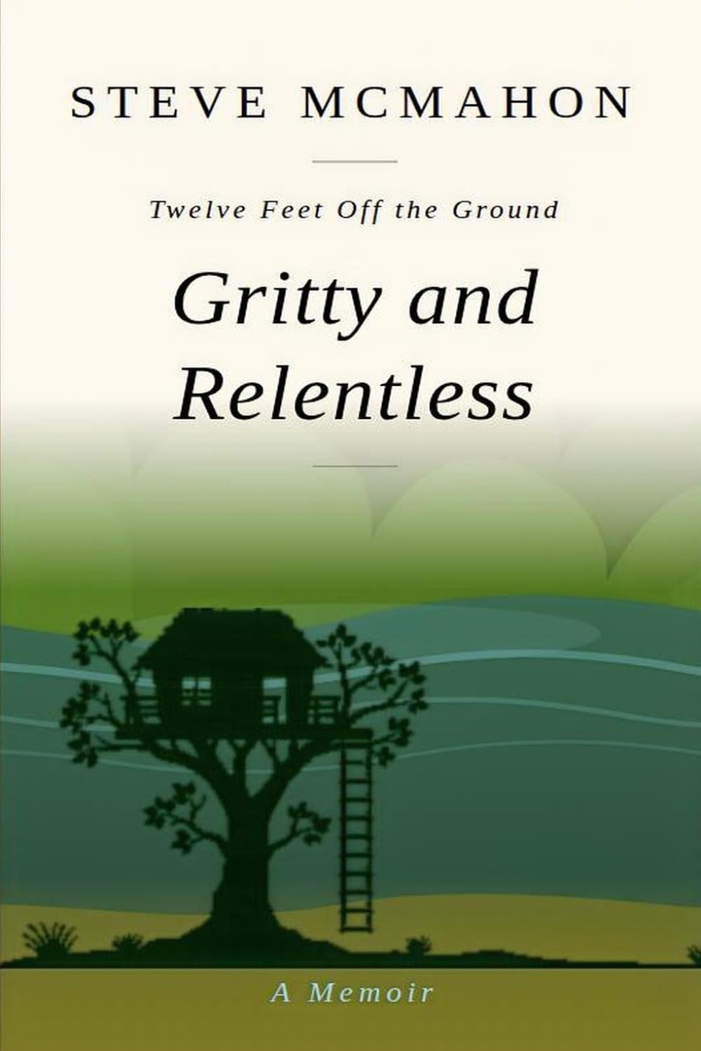 Gritty and Relentless: A Coming of Age Story
