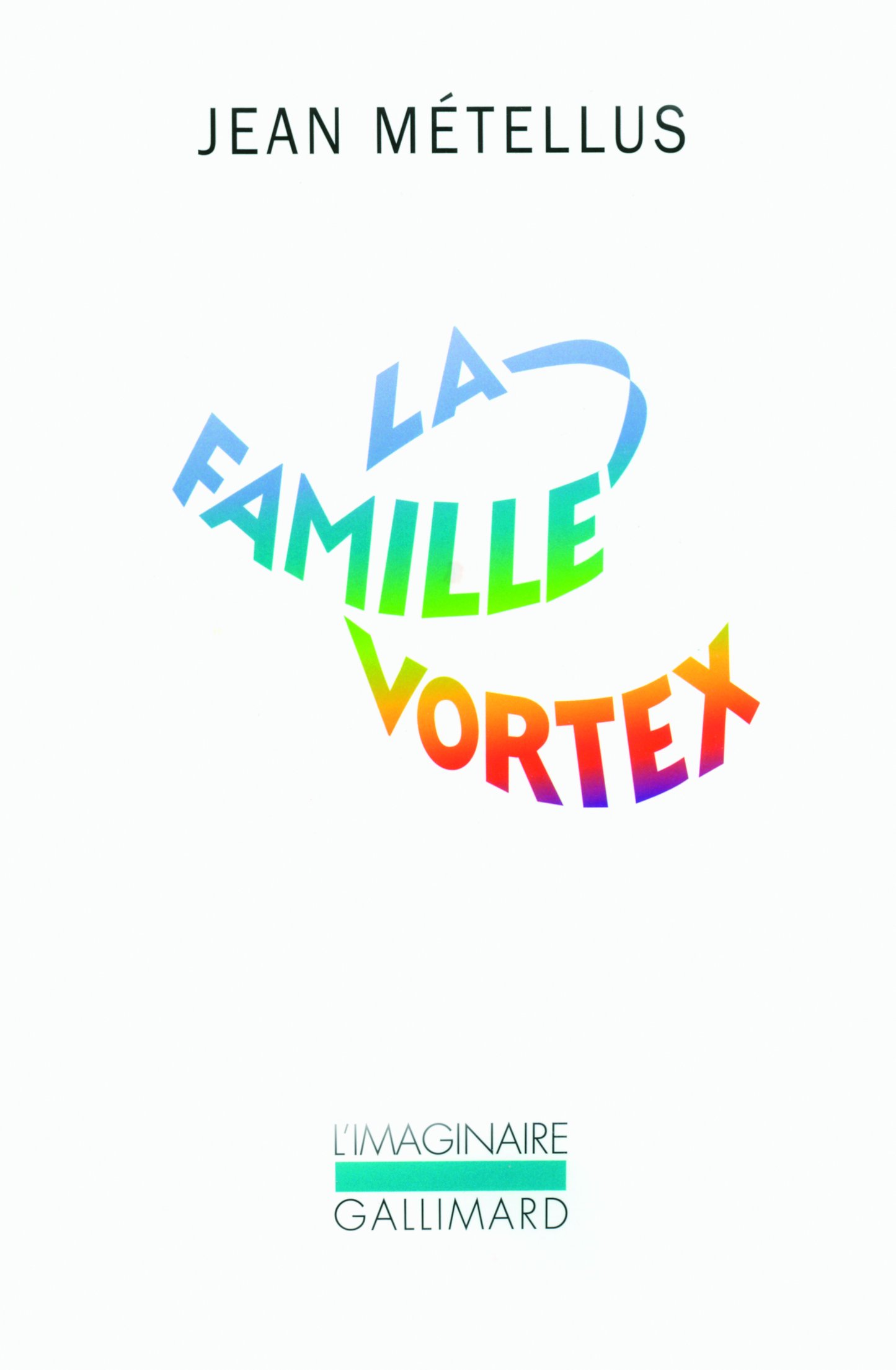 La famille Vortex (L'IMAGINAIRE)