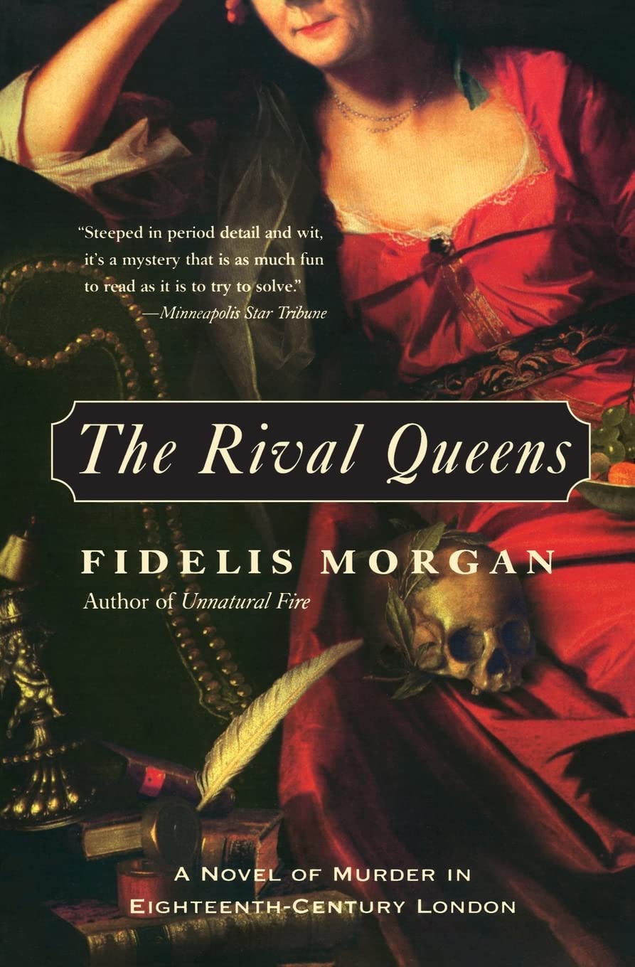 The Rival Queens: A Novel Of Murder In Eighteenth-Century London
