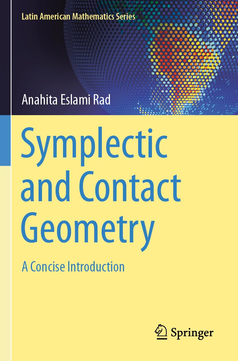 Symplectic and Contact Geometry: A Concise Introduction (Latin American Mathematics Series)
