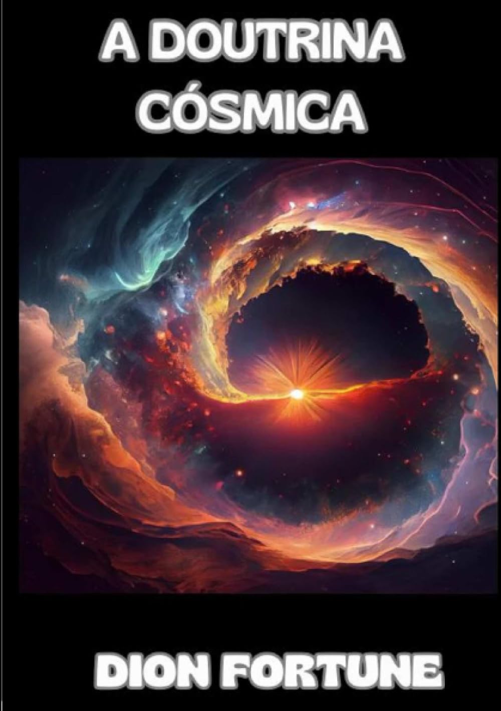 A doutrina cósmica (traduzido) (Portuguese Edition)