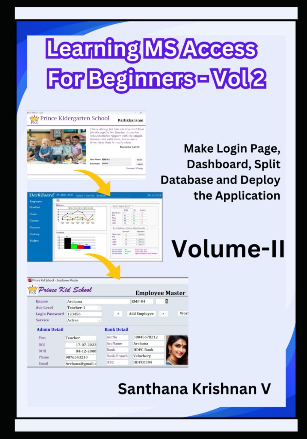 Learning MS Access for Beginers-Volume2: Making Login Page Dashboard and Split Database with a Sample Project