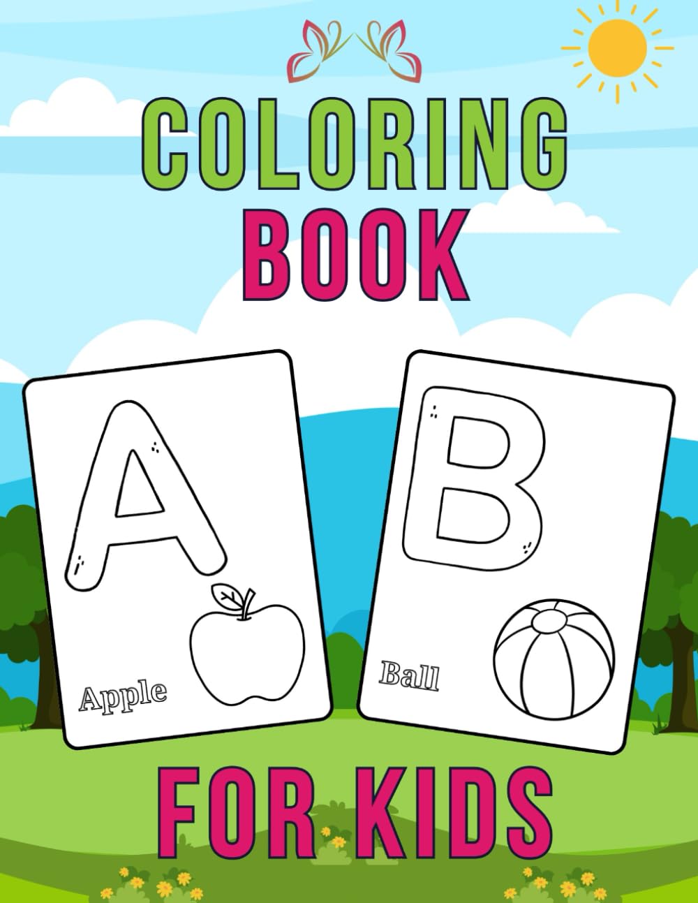 A to Z Alphabet Coloring Book for Kids with Meaning – Fun Learning & Coloring for Toddlers and Preschoolers: Learn Letters, Words & Objects While Coloring – Educational Activity Book for Ages 3-6