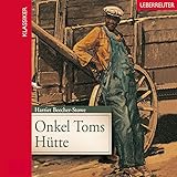 Onkel Toms Hütte - Harriet Beecher-Stowe