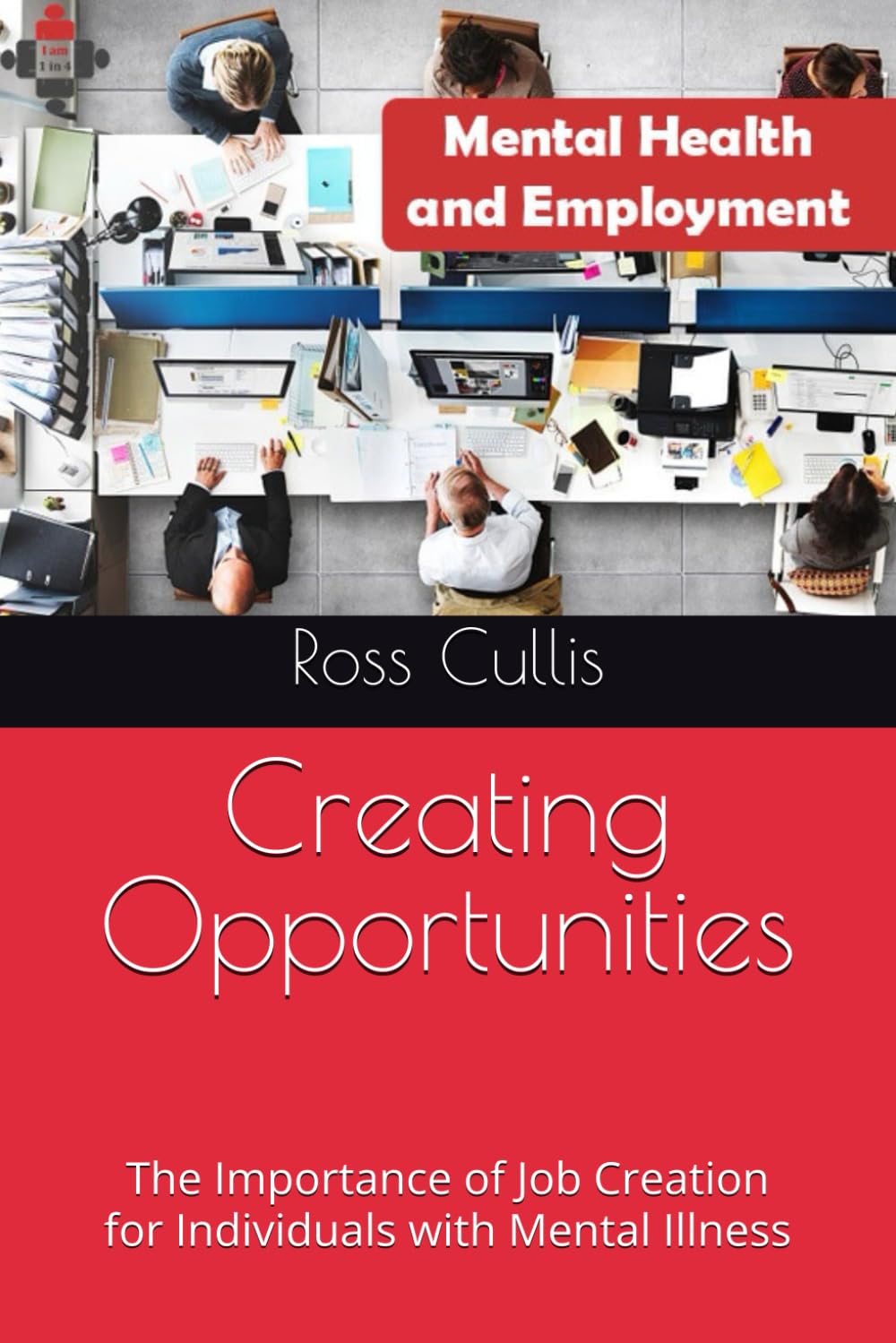 Creating Opportunities: The Importance of Job Creation for Individuals with Mental Illness