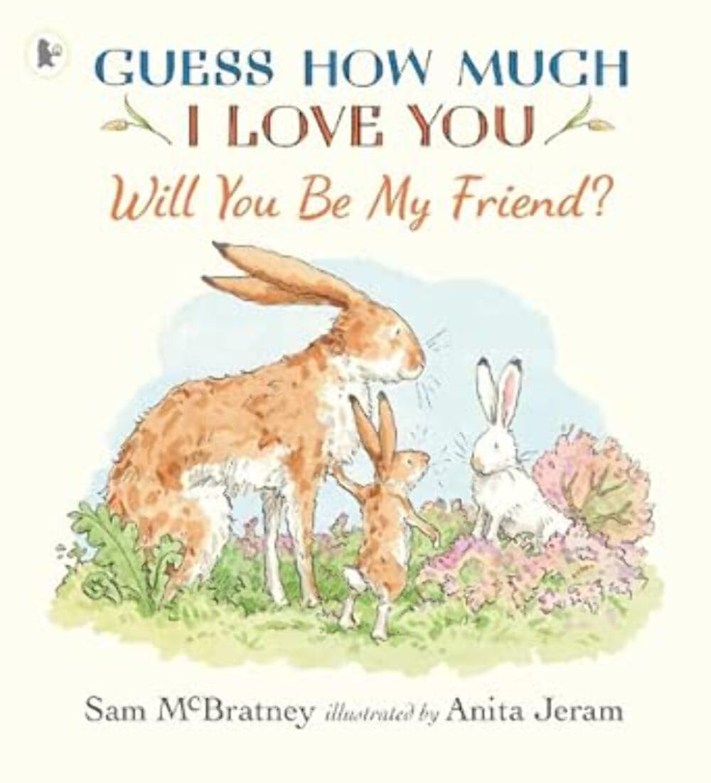 Will You Be My Friend? by Sam McBratney, Anita Jeram - 9781406399820