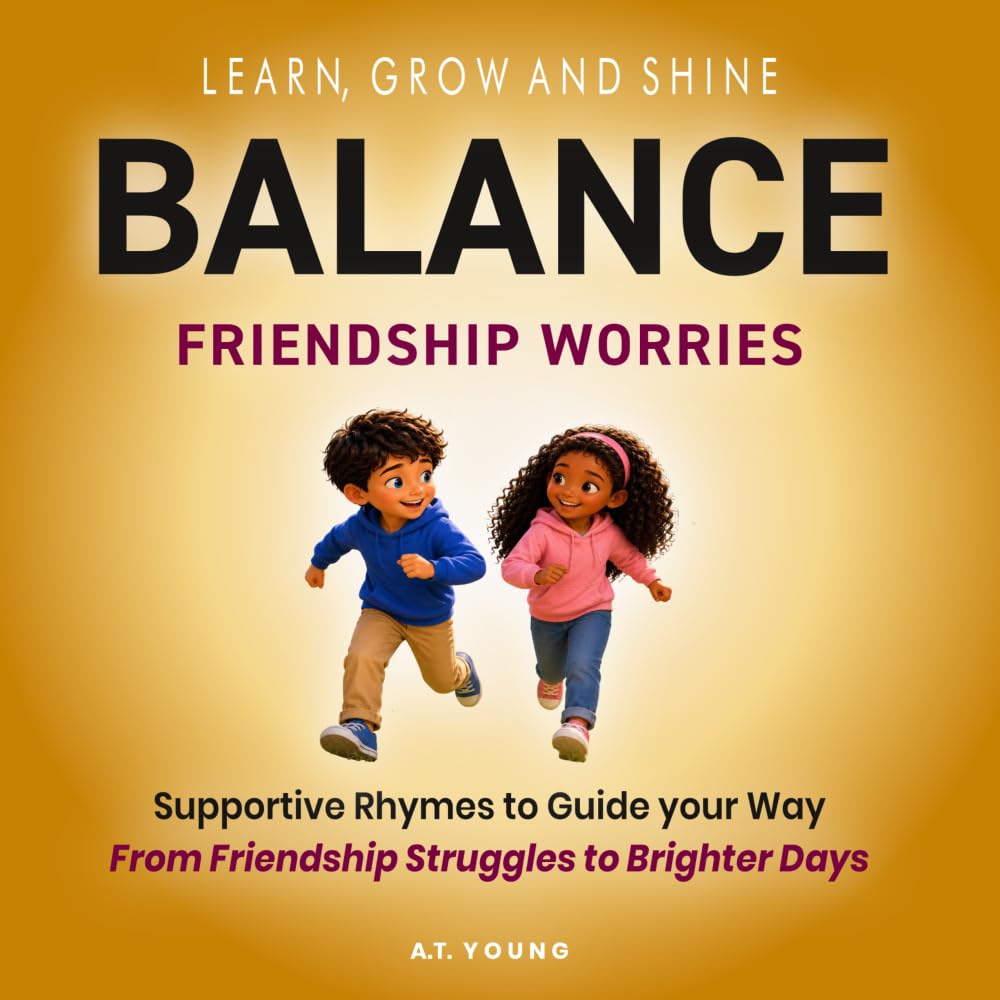 Balance: Friendship Worries (Balance: Starting School Journey)