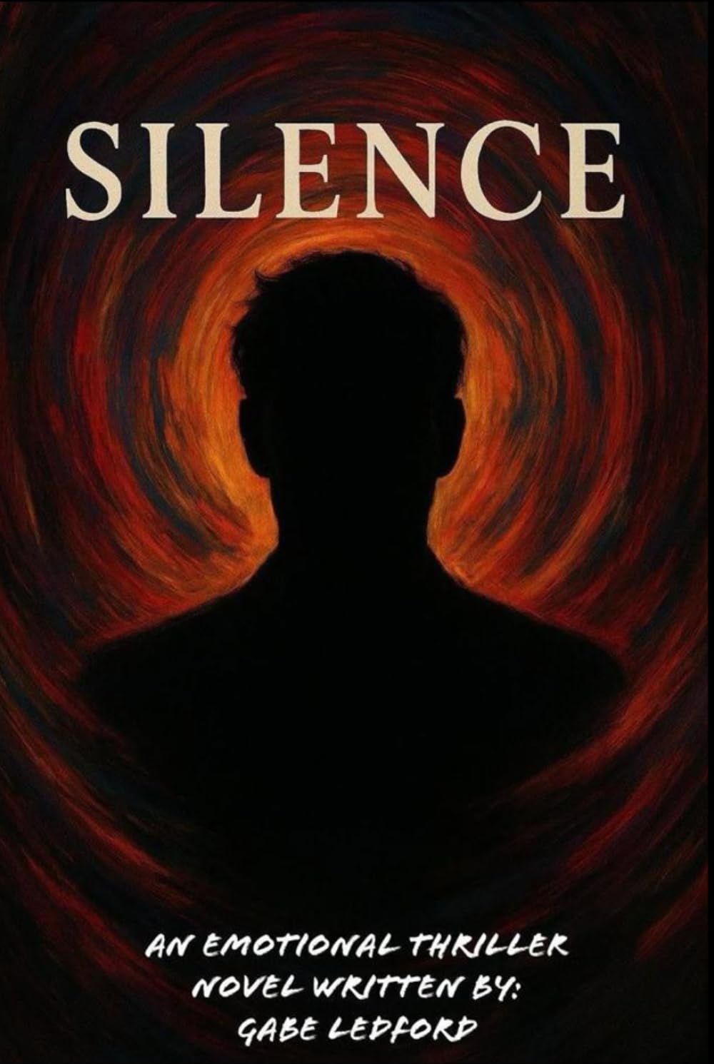 Silence: A Psychological Thriller Novel by Gabe Ledford