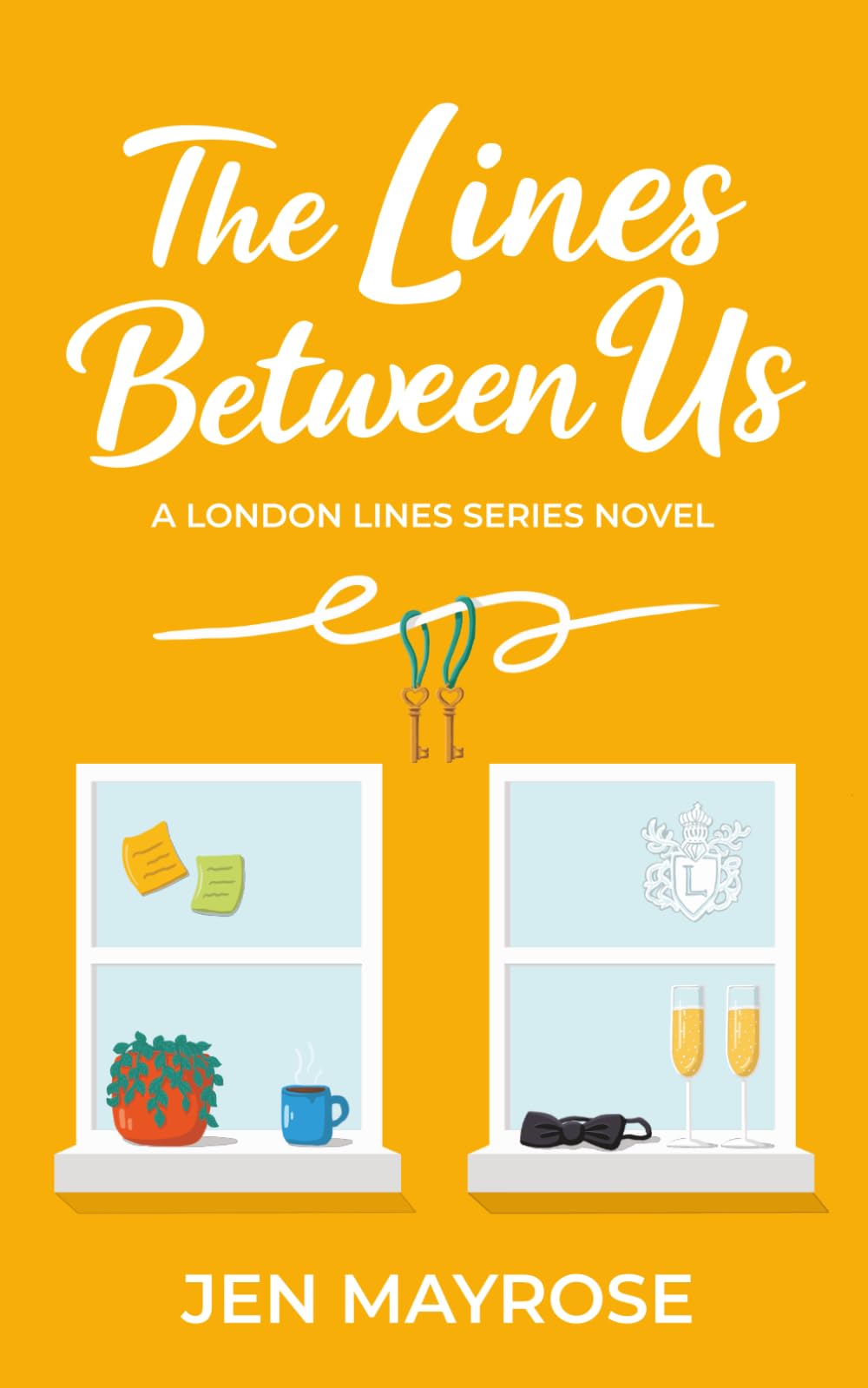 The Lines Between Us: A London Lines Series Novel