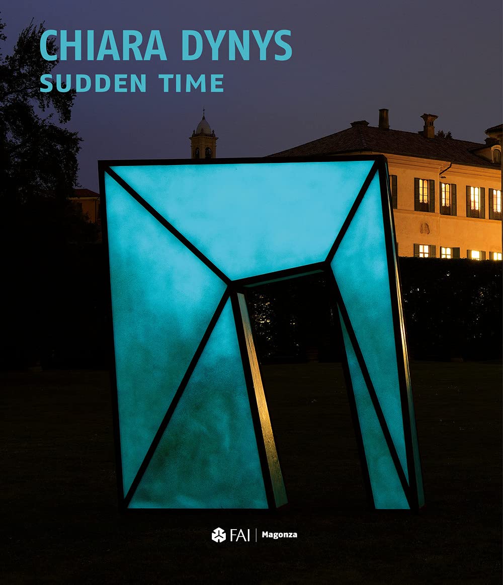 Chiara Dynys Sudden time Ediz italiana livre art contemporain Villa Panza