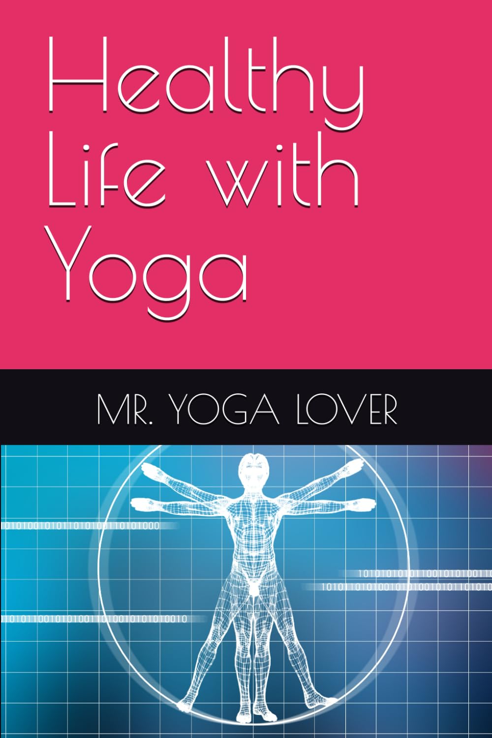 Healthy Life with Yoga