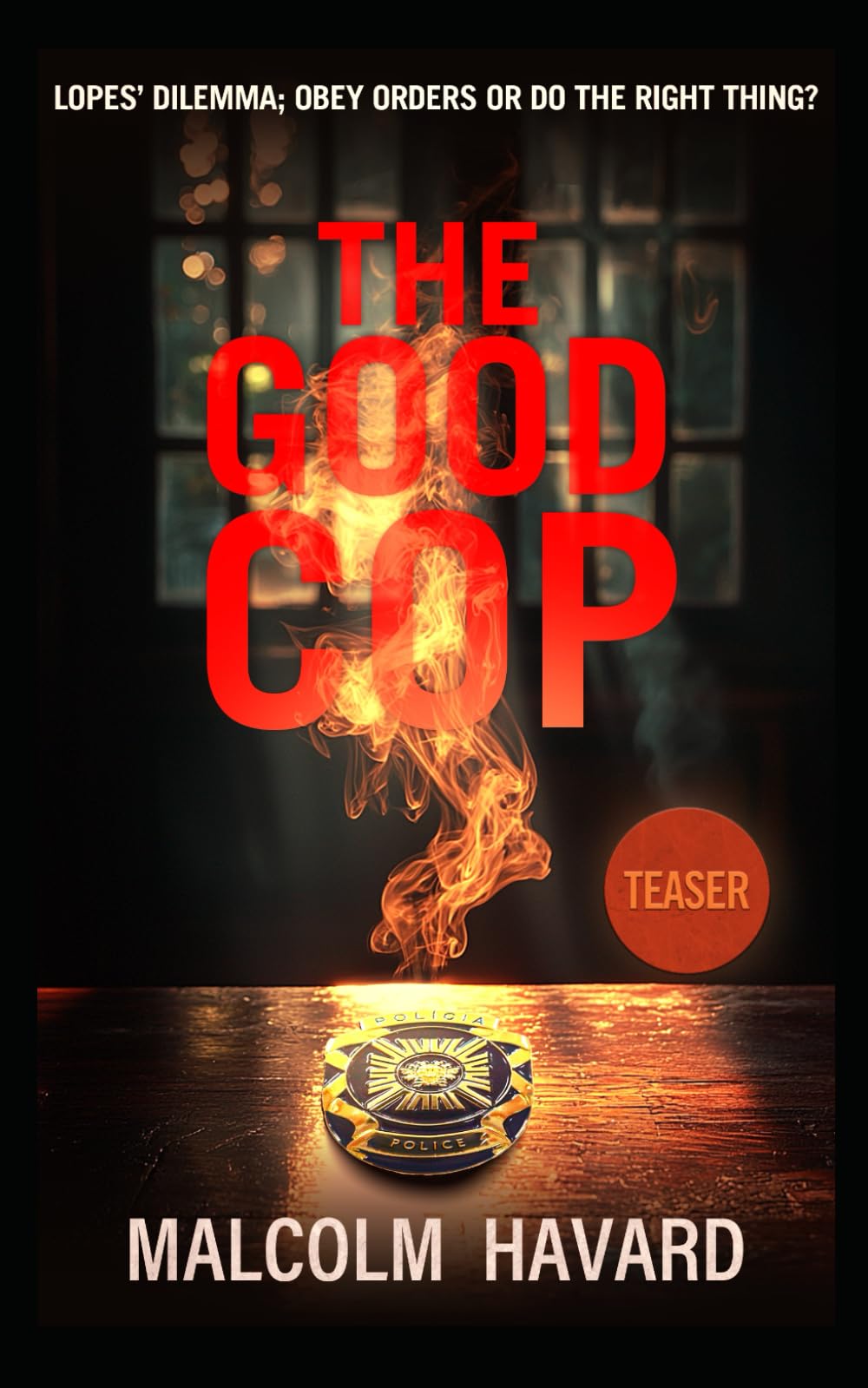 The Good Cop: An Inspector Lopes Story (The Lisbon Novels)