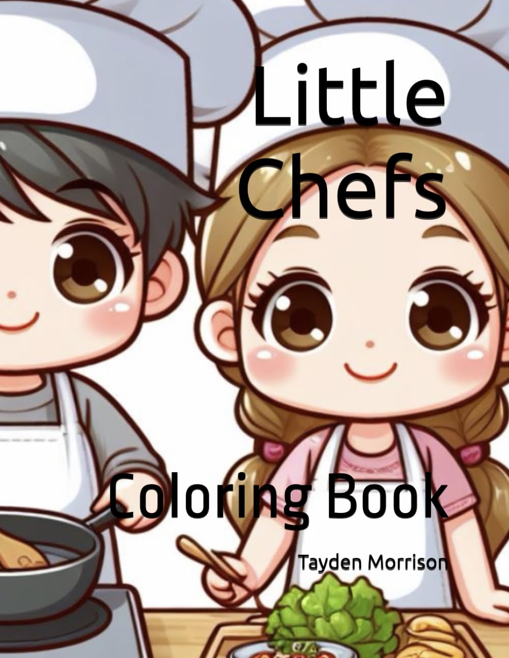 Little Chefs: Coloring Book (Little Friends)
