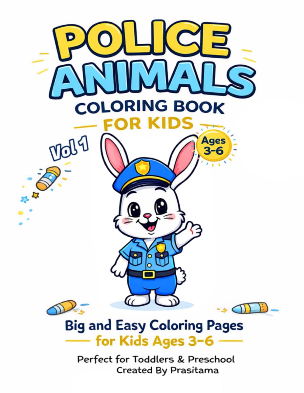 POLICE ANIMAL COLORING BOOK FOR KIDS VOL 2
