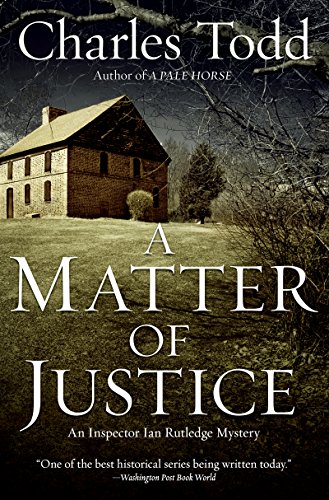 A Matter of Justice (Inspector Ian Rutledge Book