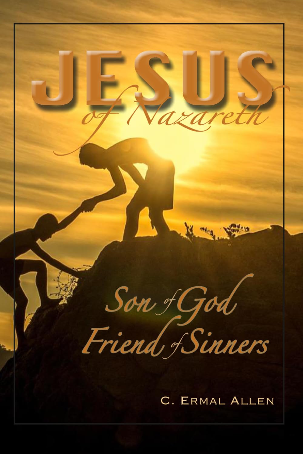 Jesus of Nazareth: Friend of Sinners