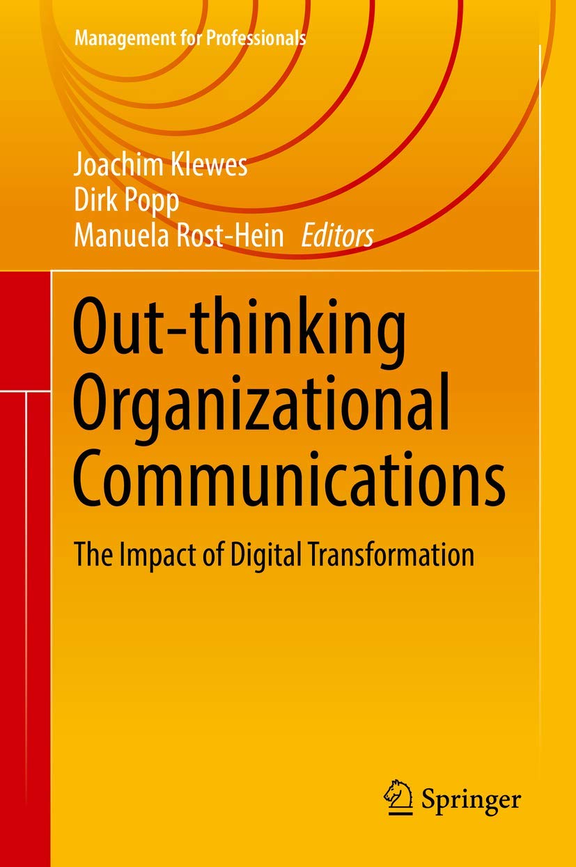 Out-thinking Organizational Communications: The Impact of Digital Transformation (Management for Professionals)