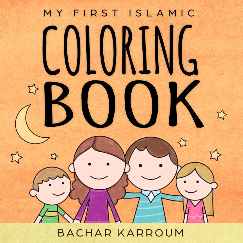My First Islamic Coloring Book: (Islamic books for kids)
