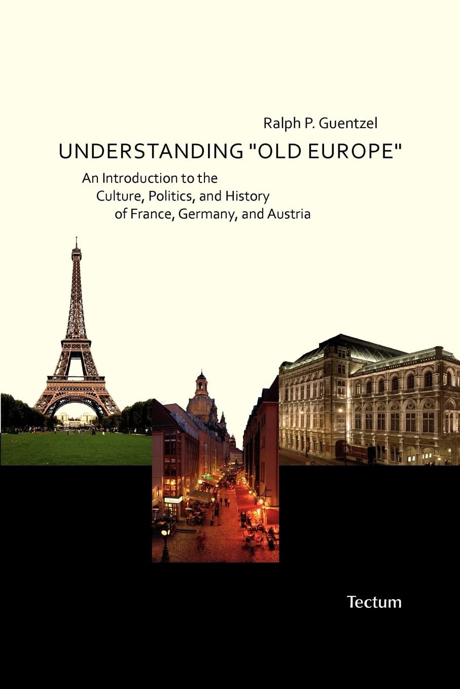 Understanding Old Europe. an Introduction to the Culture, Politics, and History of France, Germany, and Austria: The Task of Economic Diversification