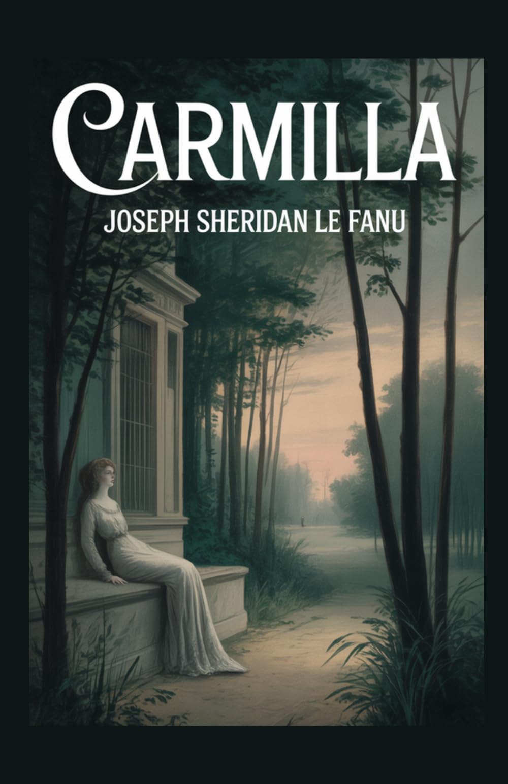 Carmilla: A Gothic Novella of Secrecy, Influence, and the Supernatural