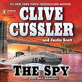 The Spy: An Isaac Bell Adventure