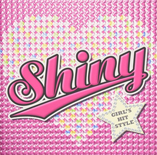 シャイニー! ガールズ・ヒット・スタイル