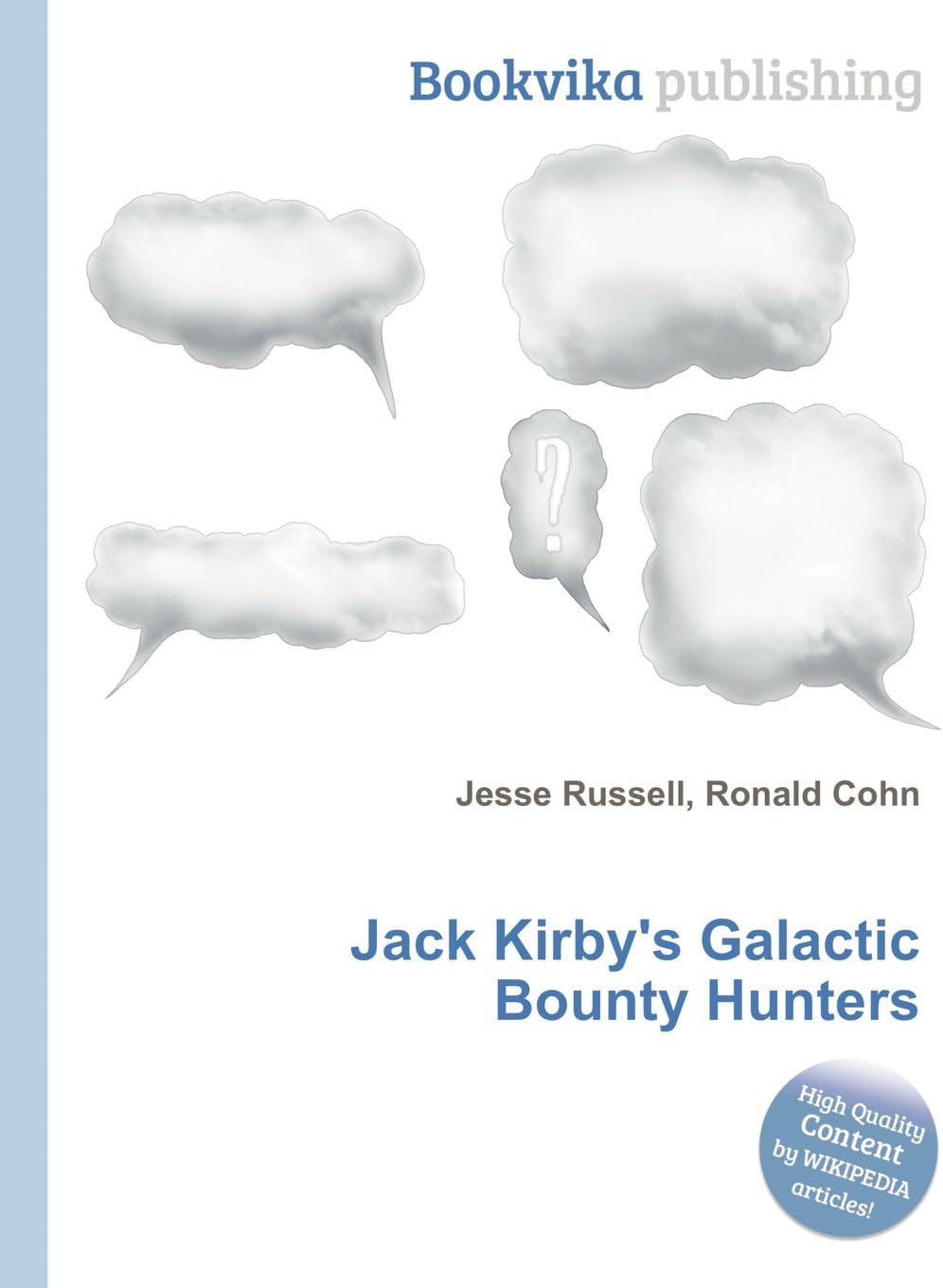 Jack Kirby's Galactic Bounty Hunters