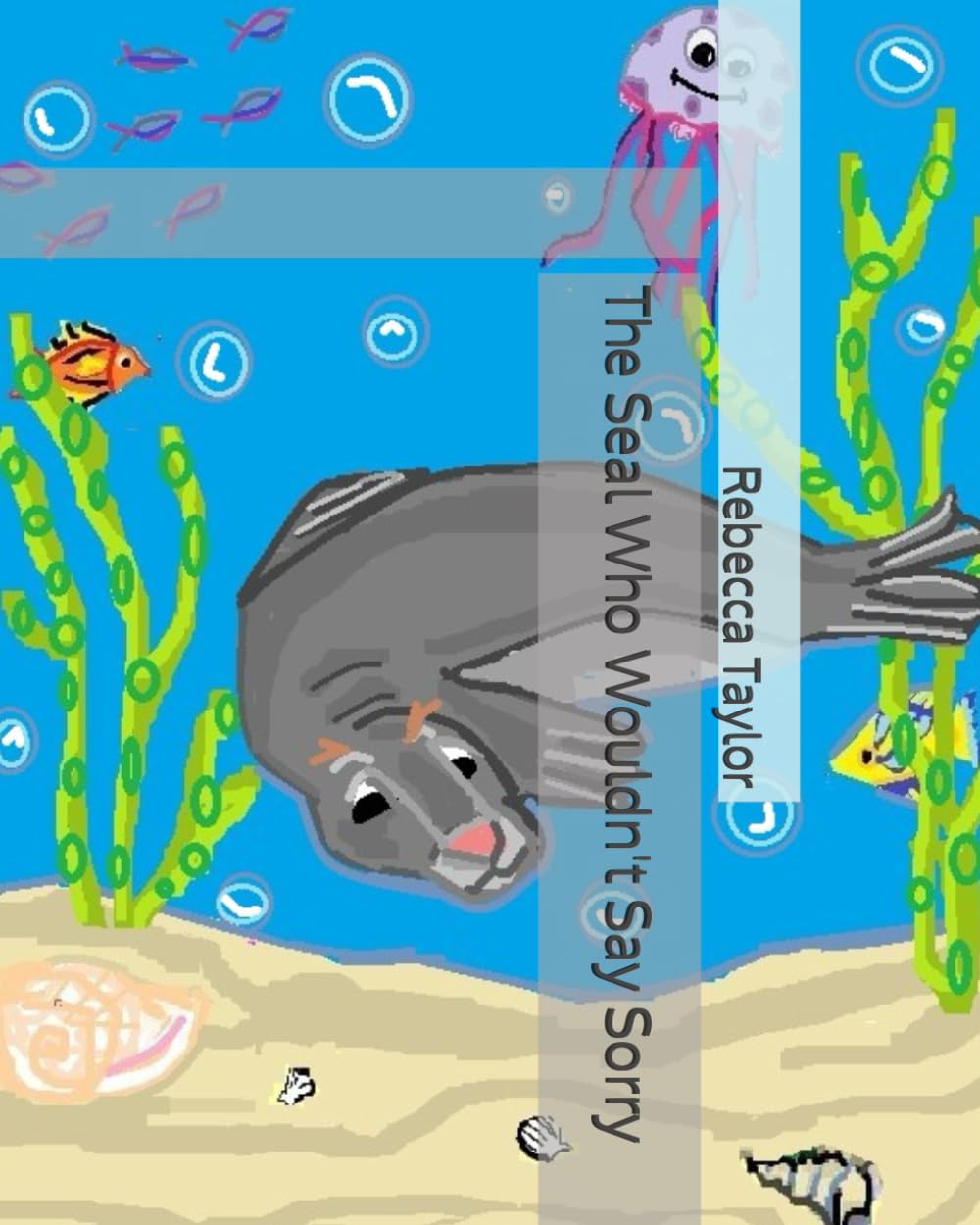 The Seal Who Wouldn't Say Sorry