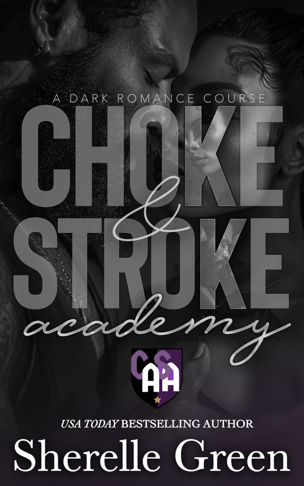 Choke and Stroke Academy: A Dark Romance Course