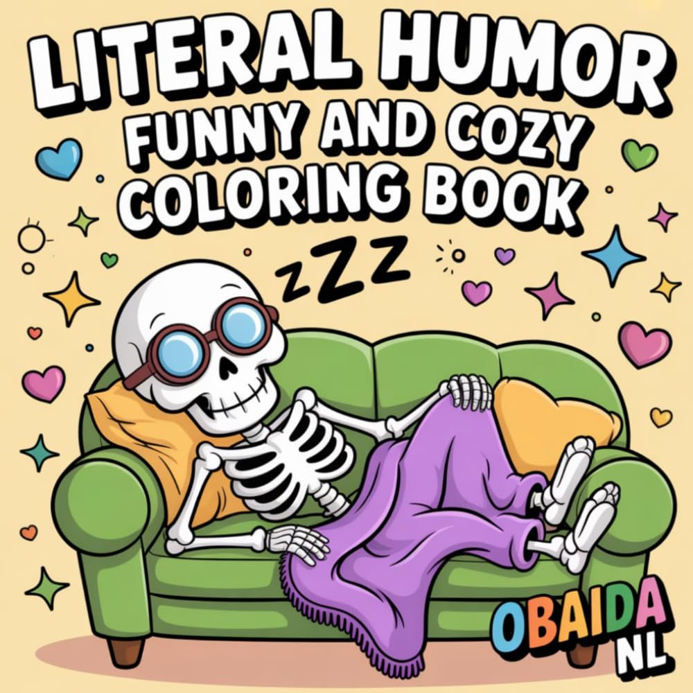 Literal Humor: Funny and Cozy Coloring Book: 25 Funny Puns and Adorable Illustrations with Bubble Letters - Simple Designs for Stress Relief and Creative Relaxation for Adults, Teens, and Kids