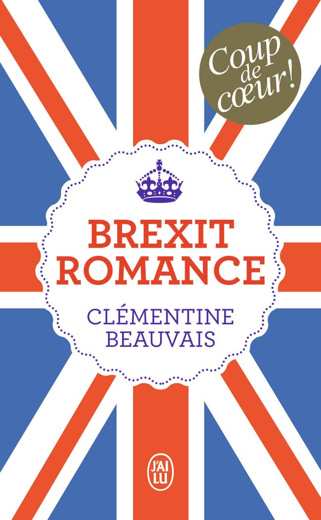 Brexit romance (LITTÉRATURE FRANÇAISE)