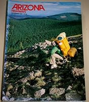 Arizona Highways, November 1981, Vol. 57, No. 11, Call of the Wild B0041UPEOW Book Cover