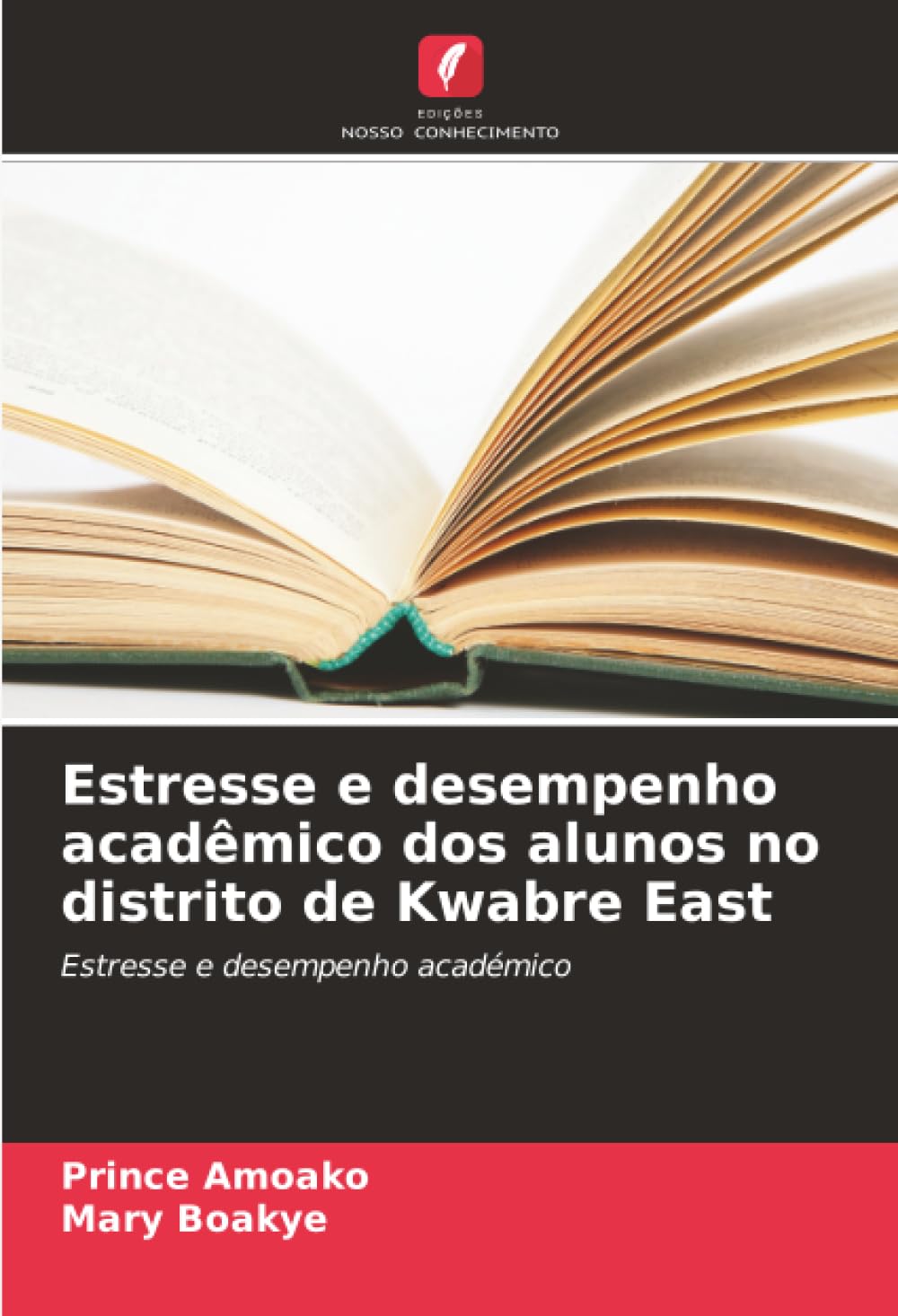 Estresse e desempenho acadêmico dos alunos no distrito de Kwabre East: Estresse e desempenho académico