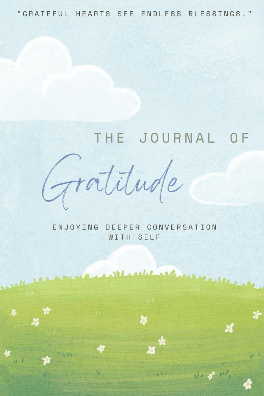 Simple Gratitude Journal 2025 – Daily Reflection for Happiness, Mindfulness, and Positive Change – Undated Life Planner for Men and Women with Daily Affirmations